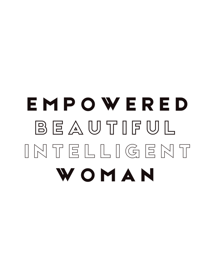 Empowered Beautiful Intelligent Woman