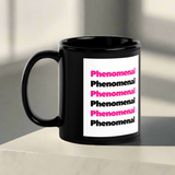 Phenomenal Black Glossy Mug