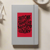 Self-Care… Hardcover Notebook