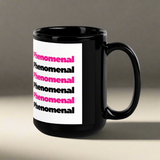 Phenomenal Black Glossy Mug