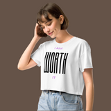 I Am Worth It Crop Tee
