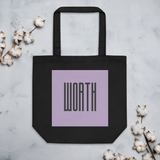I Am Worth It Tote Bag